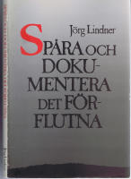 Sp&aring;ra och dokumentera det f&ouml;rflutna