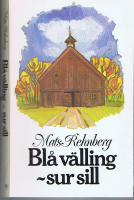 Blå Välling ~ Sur Sill -  Vällingklockor och vällingklocksramsor