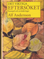 Det viktiga efters&ouml;ket - Exempel och utv&auml;rderingar