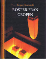 R&ouml;ster Fr&aring;n Gropen - Hofors Metall 100 &aring;r