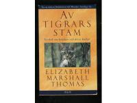 AV  TIGRARS  STAM  -  En bok om kattdjur och deras kultur
