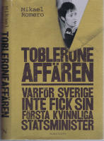 Tobleroneaff&auml;ren - Varf&ouml;r Sverige inte fick sin f&ouml;rsta kvinnliga statsminister