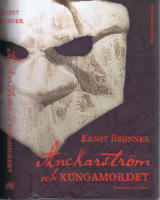 Ankarstr&ouml;m och Kungamordet