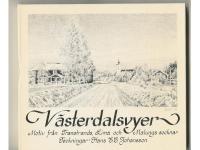 V&Auml;STERDALSVYER  -   Motiv fr&aring;n Transtrands, Lima och Malungs socknar