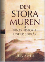 Den stora muren - Kinas historia under 3000 &aring;r