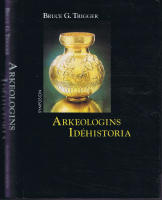 Arkeologins Id&eacute;historia