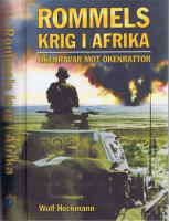 Rommels krig i Afrika - &Ouml;kenr&auml;var mot &ouml;kenr&aring;ttor