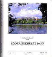 S&Ouml;DERSJUKHUSET 50 &aring;r