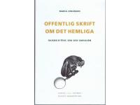 OFFENTLIG  SKRIFT  om  DET  HEMLIGA  -   Raison d&acute;&eacute;tat,Sou och varulven