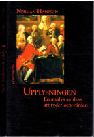 Upplysningen - En analys av dess atityder och v&auml;rden
