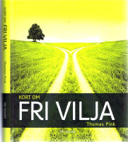 Kort om Fri Vilja