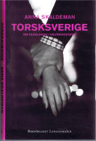 Torsksverige - Om sexslaveri i v&auml;lf&auml;rdsstaten