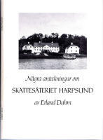 N&aring;gra anteckningar om Skattes&auml;teriet Harpsund