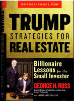 Trump Strategies for Real Estate: Billionaire Lessons for the Small Investo