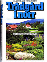 Tr&auml;dg&aring;rd i norr - Det h&aring;rda klimatets tr&auml;dg&aring;rd