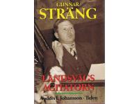 GUNNAR STR&Auml;NG - Landsv&auml;gsagitatorn