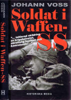 Soldat i Waffen-SS : ett &ouml;gonvittne ber&auml;ttar