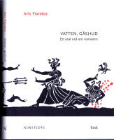 Vatten, g&aring;shud - Ett otal ord om romanen