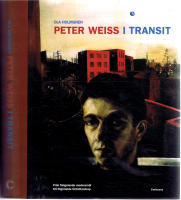Peter Weiss i transit - Fr&aring;n f&auml;ngslande modersm&aring;l till frig&ouml;rande f&ouml;rfattar