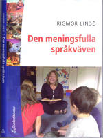 Den meningsfulla spr&aring;kv&auml;ven - Om textsamtalets och den gemensamma litteraturl&auml;sningens m&ouml;jligheter