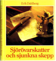 Sj&ouml;r&ouml;varskatter och sjunkna skepp