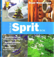 Svensk Spritbok - Destillirerna, Sprithistorien, Snapsen