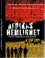 Afrikas hemlighet - och de f&ouml;rbjudna kunskaperna