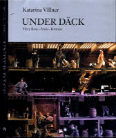 Under D&auml;ck - Mary Rose, Vasa, Kronan