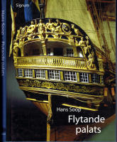 Flytande palats - Utsmyckning av &auml;ldre svenska &ouml;rlogsfartyg