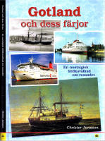 Gotland och dess f&auml;rjor -En nostalgisk bildkavalkad om resandet