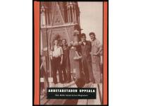 ARBETARSTADEN  UPPSALA  -  En 1900-talshistoria