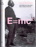 E=mc&sup2; Historien om v&auml;rldens mest k&auml;nda ekvation