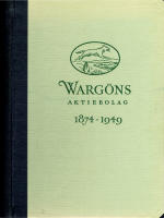 Warg&ouml;ns Aktiebolag 1874-1949