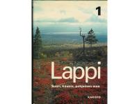 LAPPI 1  -  Suuri, kaunis, pohjoinen maa