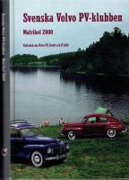 Svenska Volvo PV-klubben. Matrikel 2000. Faktabok om Volvo PV Duett och P 1900