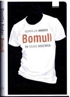 Bomull -  En solkig historia