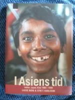 I Asiens tid. Indien, Japan, Kina 1966-1999