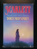Scarlett : Forts&auml;ttningen p&aring; Borta med vinden [Margaret Mitchell]
