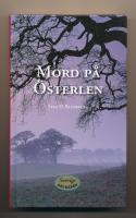 Mord p&aring; &Ouml;sterlen