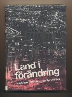 Land i f&ouml;r&auml;ndring : en bok om det nya Sydafrika