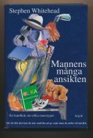 Mannens m&aring;nga ansikten : En handbok om lika manstyper