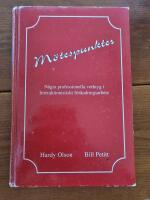 M&ouml;tespunkter : N&aring;gra professionella verktyg i interaktionistiskt f&ouml;r&auml;ndringsarbete