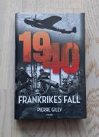 1940 : Frankrikes fall