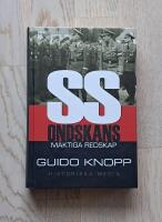 SS : ondskans m&auml;ktiga redskap