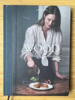 Chez Wood : en kokbok f&ouml;r vardag, vila och fest - signerad bok!