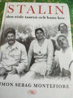 Stalin : den r&ouml;de tsaren och hans hov
