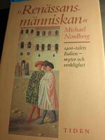 "Ren&auml;ssansm&auml;nniskan" - 1400-talets Italien - myter och verklighet