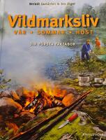 Vildmarksliv : v&aring;r-sommar-h&ouml;st