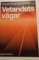 Vetandets v&auml;gar - Perspektiv p&aring; universitet, vetenskap och utbildning