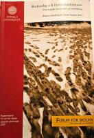 Skolvardag och framtidsambitioner : etnologiska perspektiv p&aring; utbildning